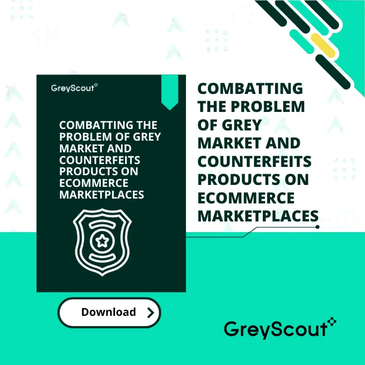 eBook which covers Combatting The Problem Of Grey  Market And Counterfeits Products On Ecommerce Marketplaces